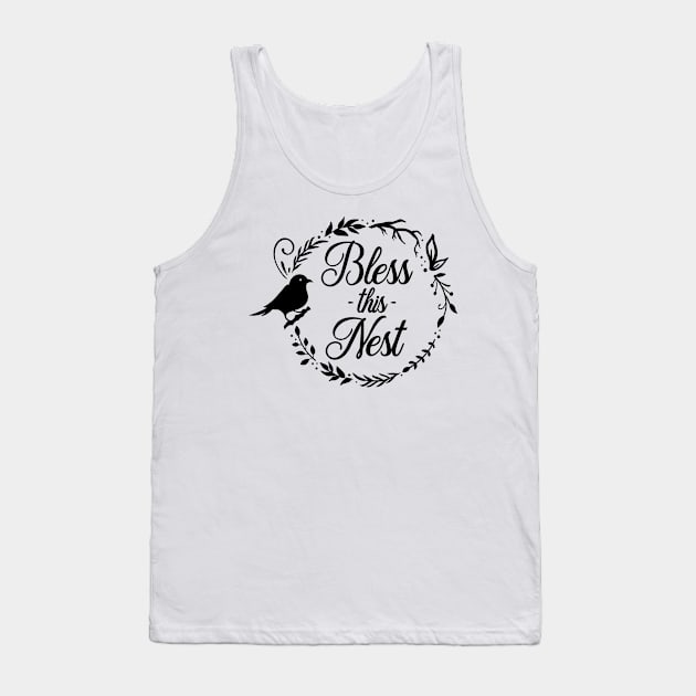 Bless this Nest Tank Top by Ombre Dreams